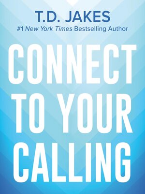 cover image of Connect to Your Calling Digest